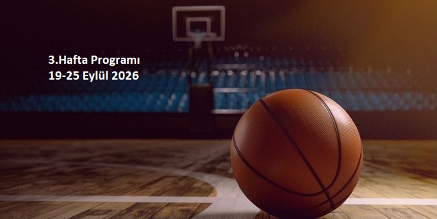3.Hafta Programı 19-25 Eylül 2026