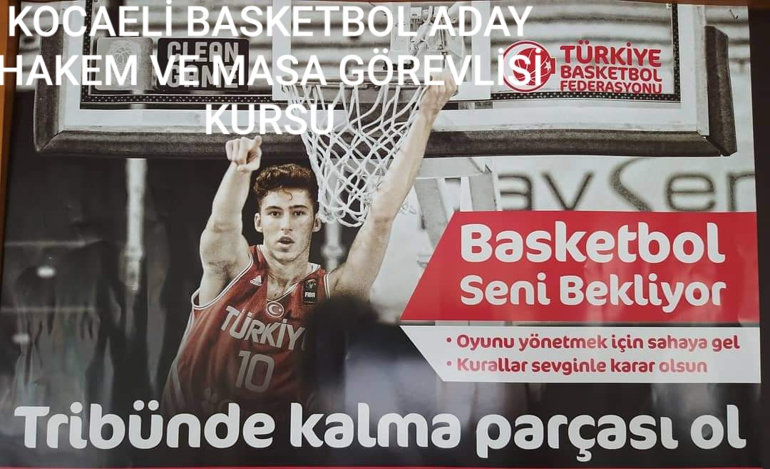 BASKETBOL ADAY HAKEM VE MASA GÖREVLİSİ KURSU