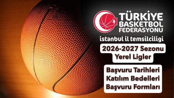 2026-2027 Sezonu Yerel Ligler başvuru tarihleri ve katılım bedelleri belirlendi