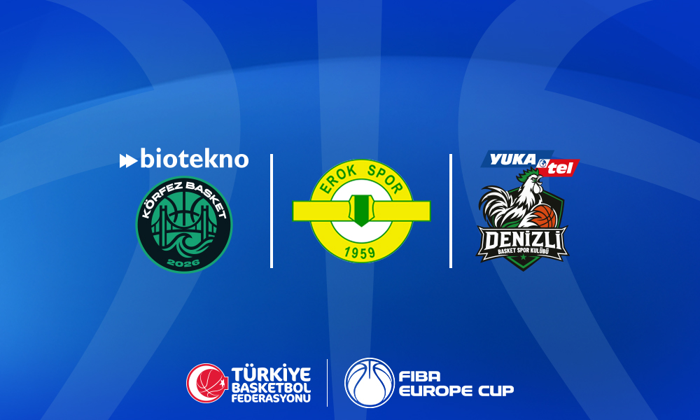 FIBA Europe Cup’ta 1.Hafta Noktalandı