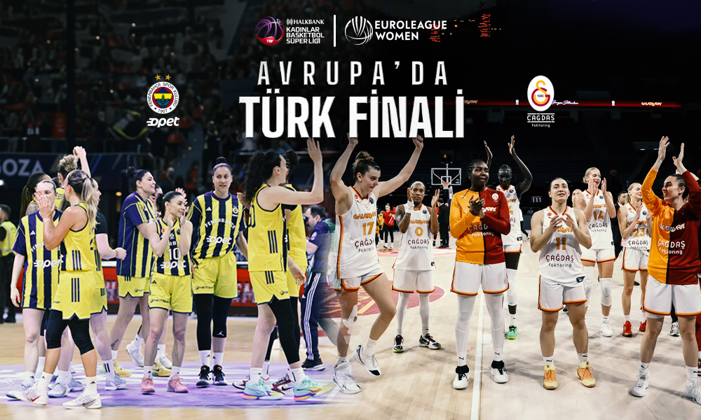 Kadınlar EuroLeague Finalinde İki Türk Takımı