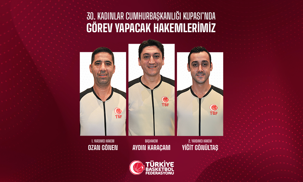 30. Kadınlar Cumhurbaşkanlığı Kupası Hakemleri Açıklandı