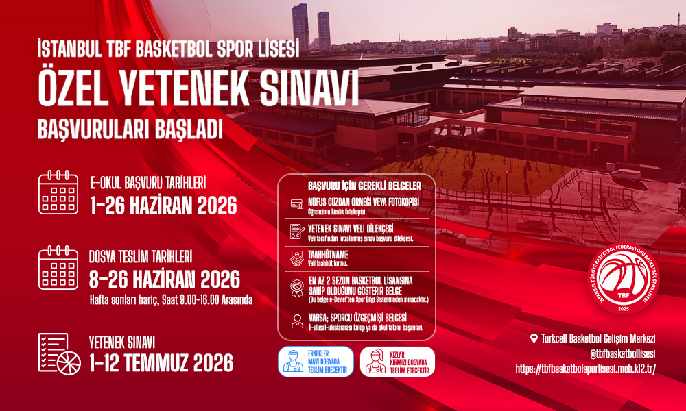 İstanbul TBF Basketbol Spor Lisesi Yetenek Sınavı Başvuruları Başladı